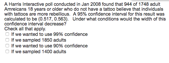 Solved A Harris Interactive poll conducted in Jan 2008 found | Chegg.com