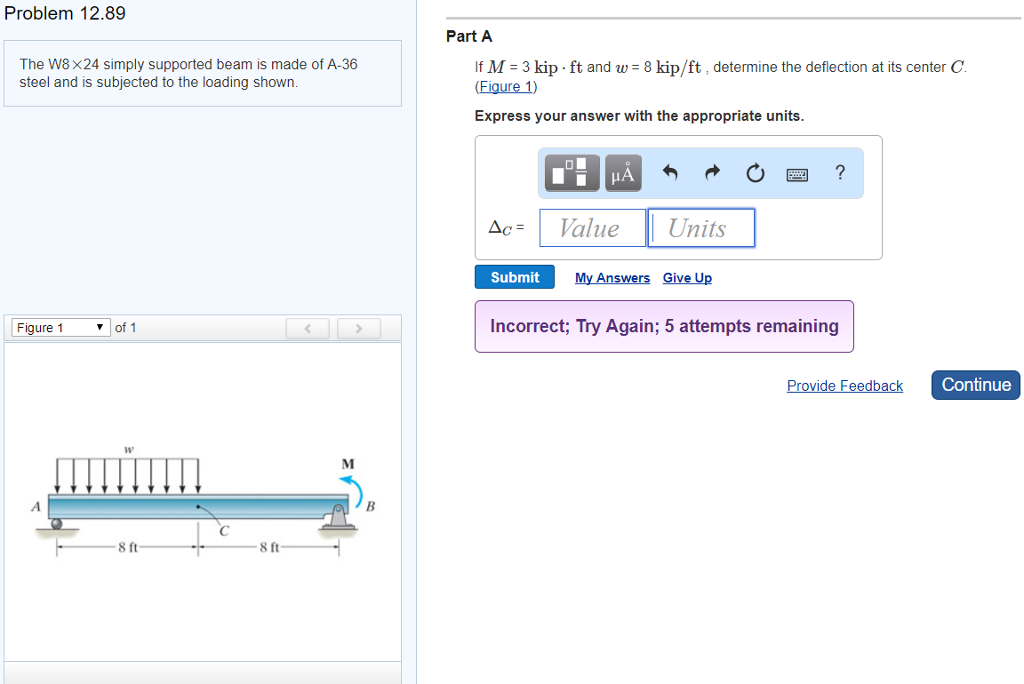 Solved The W8 times 24 simply supported beam is made of A-36 | Chegg.com