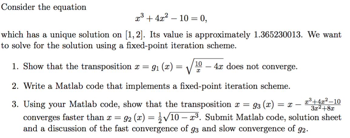 Solved Consider The Equation X 3 4x 2 10 0 Which Chegg