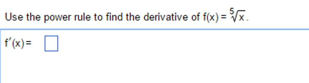 solved-use-the-power-rule-to-find-the-derivative-of-f-x-5-chegg