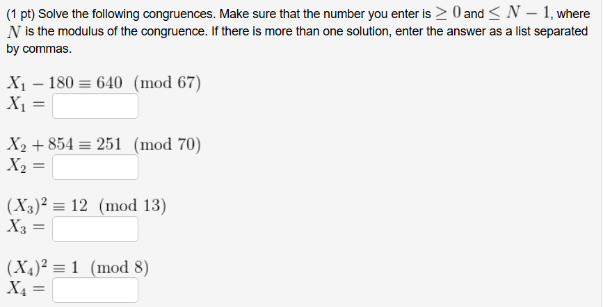 Solved (1 Pt) Solve The Following Congruences. Make Sure | Chegg.com