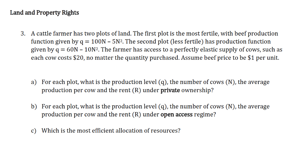 Solved Land and Property Rights A cattle farmer has two | Chegg.com