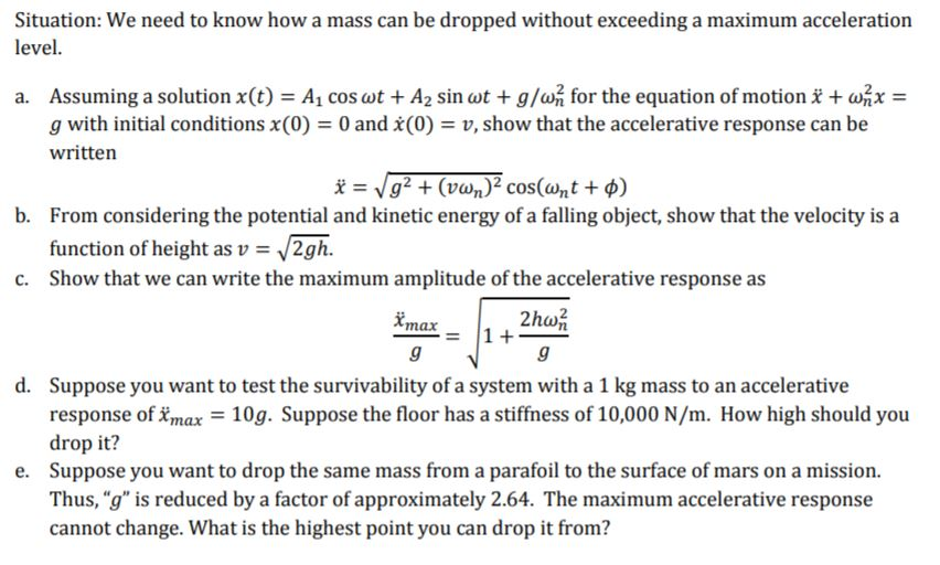 Solved Situation: We need to know how a mass can be dropped | Chegg.com