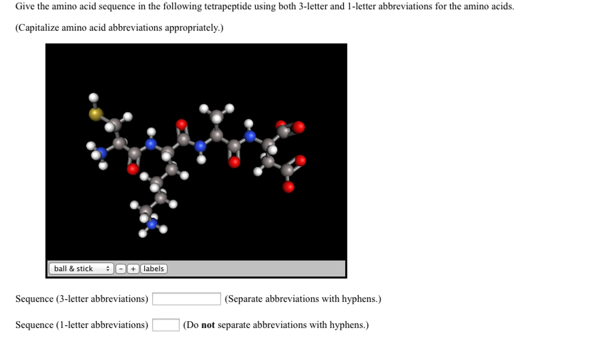 Solved Give the amino acid sequence in the following | Chegg.com