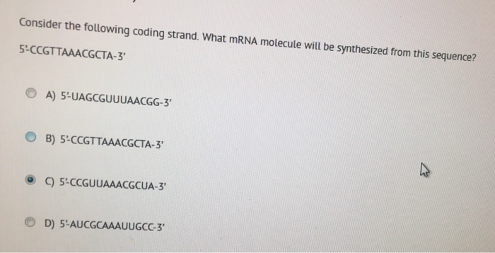 Solved 2 What Would Be The Sequence For A Strand Of Mrna Chegg Com
