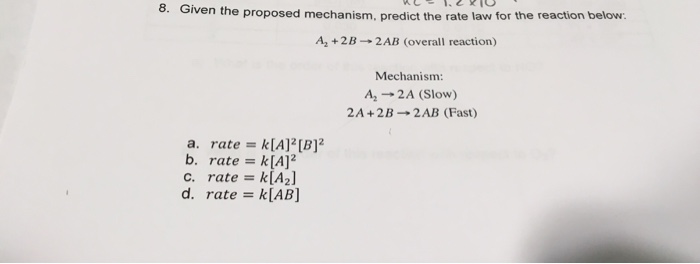 solved-given-the-proposed-mechanism-predict-the-rate-law-chegg