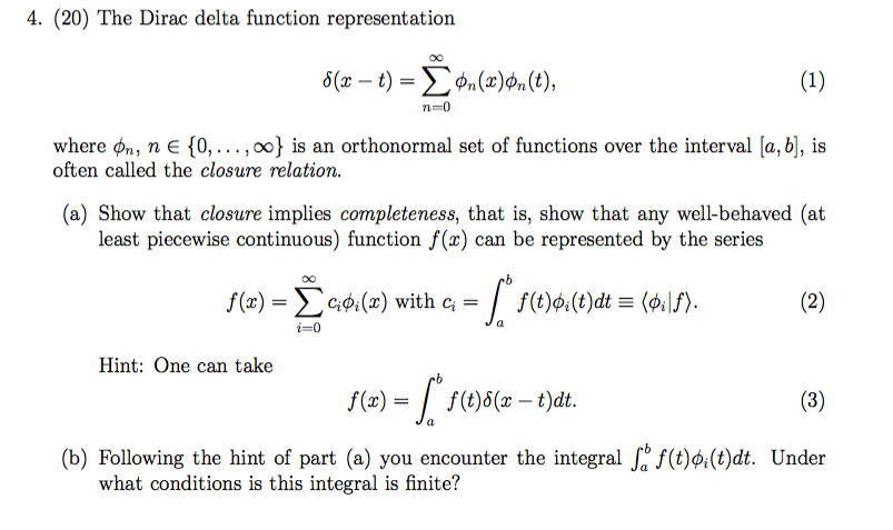 Solved The Dirac Delta Function Representation Where Phi N