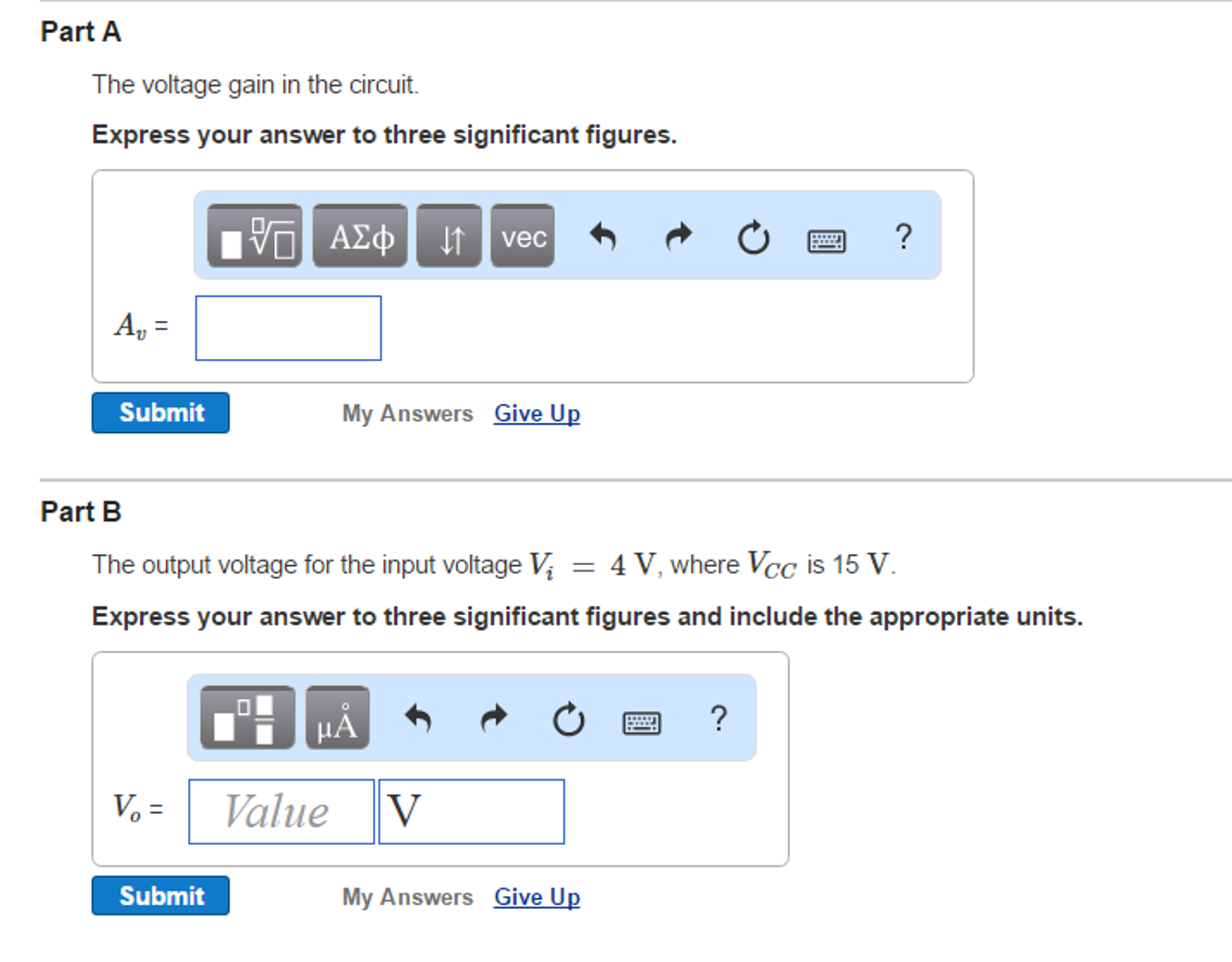 Solved The voltage gain in the circuit. Express your | Chegg.com