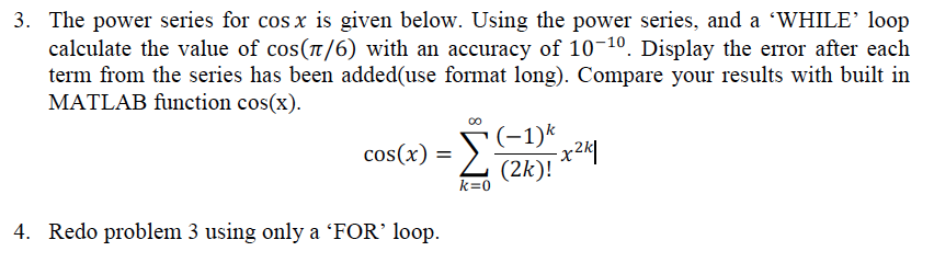 Solved 3. The power series for cos x is given below. Using | Chegg.com