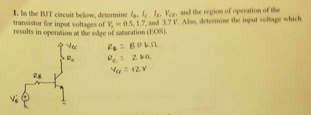 Solved 1. In the BJT circuit below, determine IB, IC, Ig, | Chegg.com