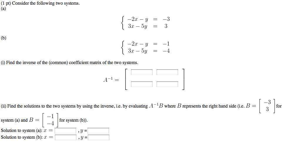 Solved Consider The Following Two Systems. Find The Inverse | Chegg.com