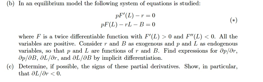 Solved (b) In An Equilibrium Model The Following System Of | Chegg.com