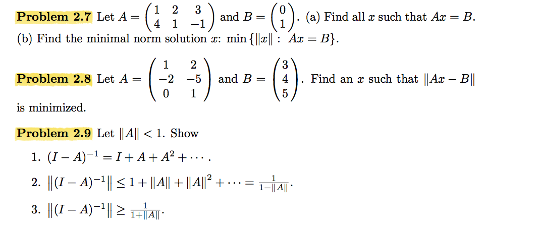 Solved Problem 2.7 Let A = And B = . (a) Find All X Such | Chegg.com