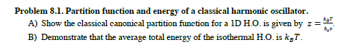 Solved Problem 8.1. Partition function and energy of a | Chegg.com