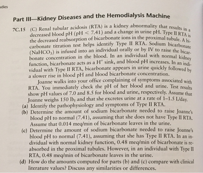 Solved Renal tubular acidosis (RTA) is a kidney abnormality | Chegg.com