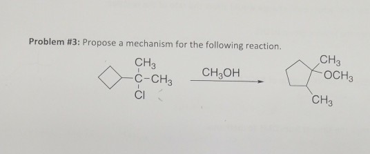 Solved Problem #3: Propose a mechanism for the following | Chegg.com