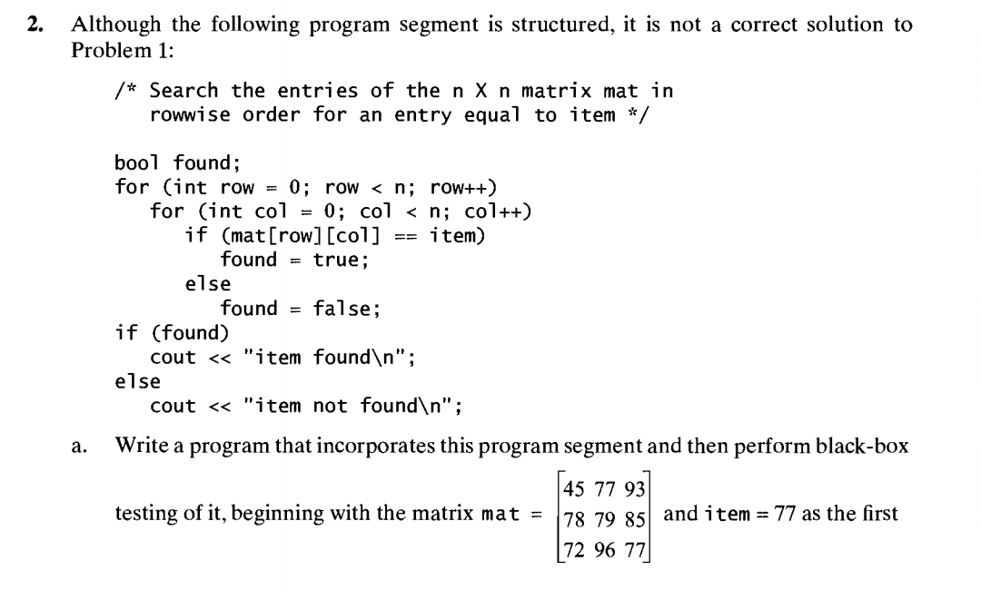 Solved 2. Although the following program segment is | Chegg.com