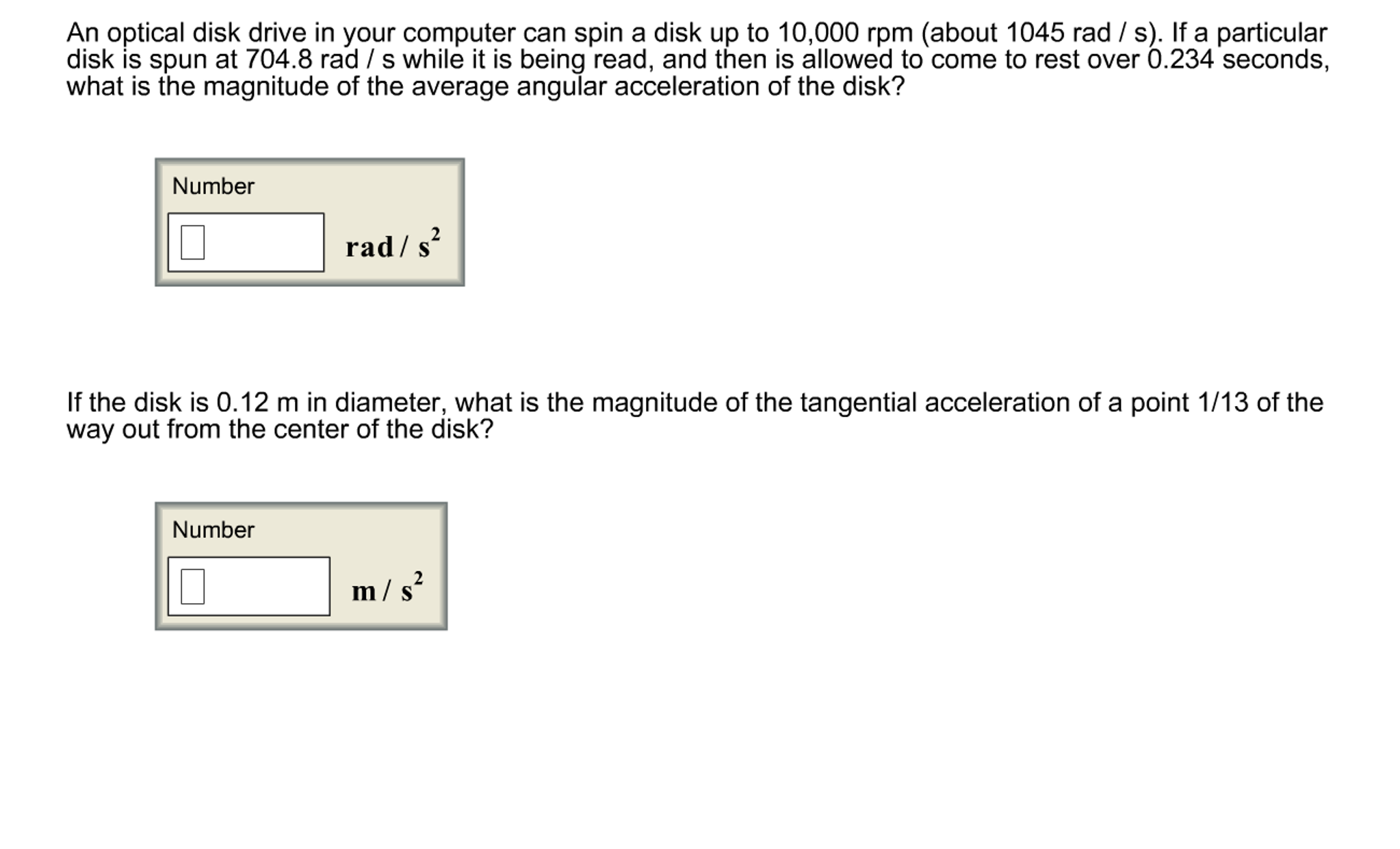 Solved An optical disk drive in your computer can spin a