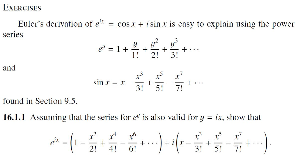 Solved Euler's derivation of e^ix = cos x + i sin a is easy | Chegg.com