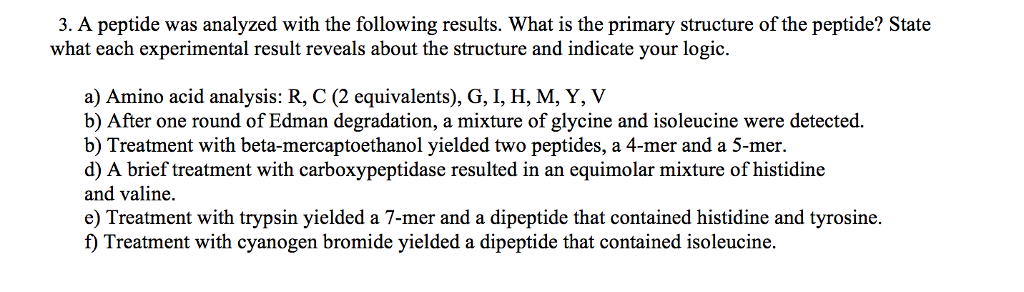 Solved 3. A peptide was analyzed with the following results. | Chegg.com