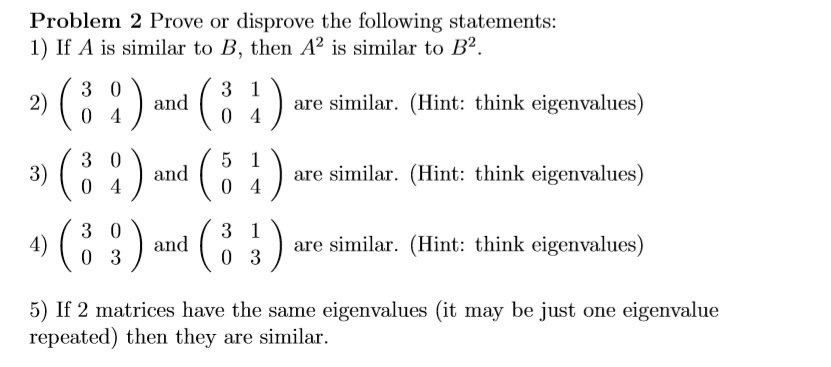 Solved Problem 2 Prove Or Disprove The Following Statements