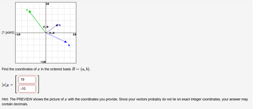 Solved Find The Coordinates Of X In The Ordered Basis B = | Chegg.com