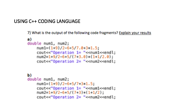 Solved What is the output of the following code fragments? | Chegg.com