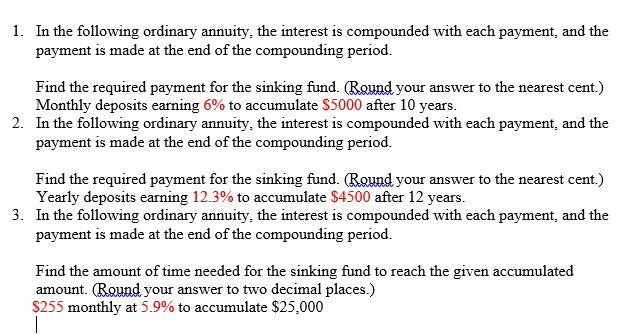 Solved In the following ordinary annuity, the interest is | Chegg.com