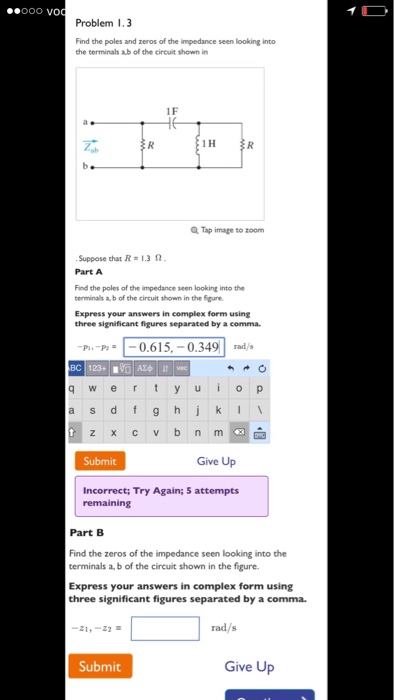 Solved Find the poles and zeros of the impedance seen | Chegg.com
