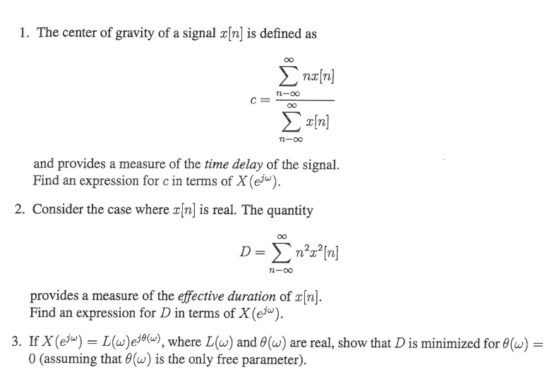 Solved The center of gravity of a signal x[n] is defined as