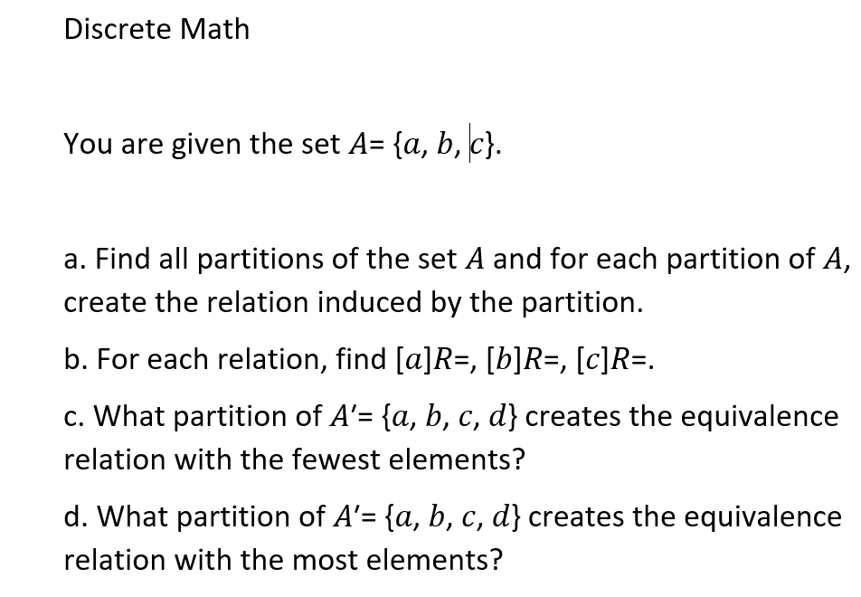 Solved You Are Given The Set A= {a, B, C). A. Find All | Chegg.com