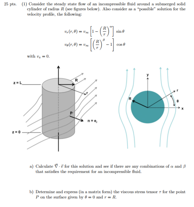 25 pts. (1) Consider the steady state flow of an | Chegg.com