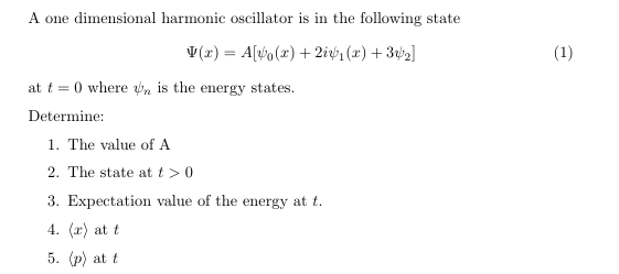 solved-a-one-dimensional-harmonic-oscillator-is-in-the-chegg