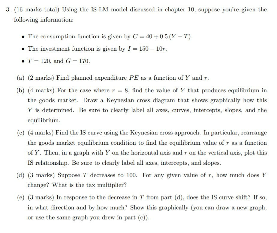 Solved 3. (16 Marks Total) Using The IS-LM Model Discussed | Chegg.com