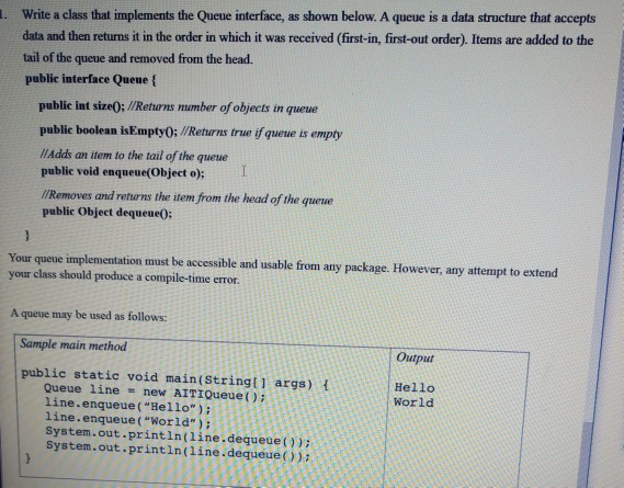solved-write-a-class-that-implements-the-queue-interface-as-chegg