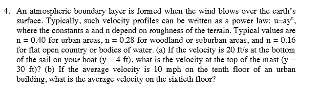 Solved An atmospheric boundary layer is formed when the wind | Chegg.com