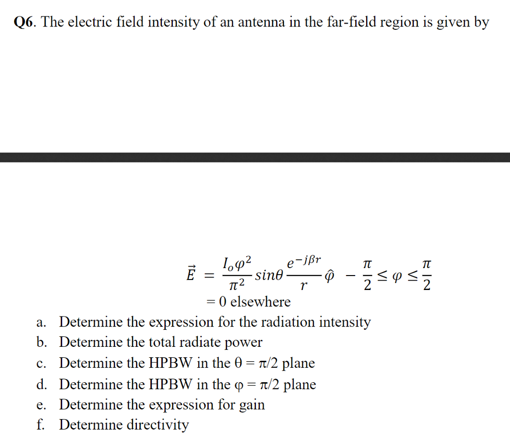 q6-the-electric-field-intensity-of-an-antenna-in-the-chegg