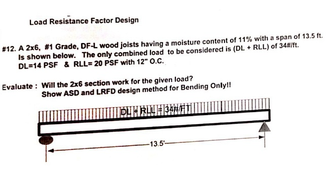 Load Resistance Factor Design A 2times6, #1 Grade, | Chegg.com