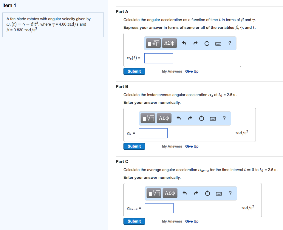 Solved A fan blade rotates with angular velocity given by | Chegg.com