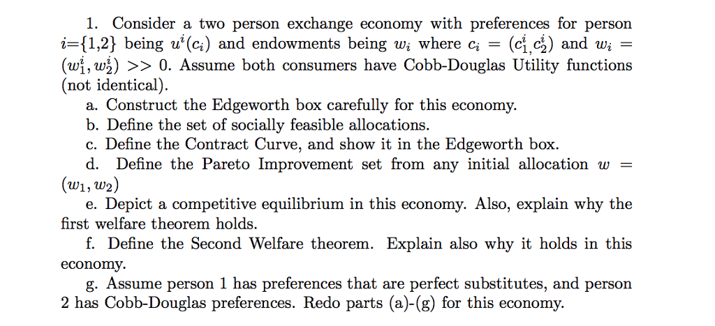 Solved 1. Consider A Two Person Exchange Economy With | Chegg.com