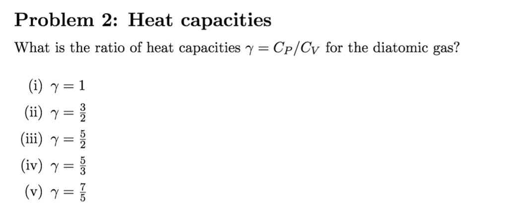 Solved Problem 2 Heat Capacities What Is The Ratio Of Heat Chegg Com
