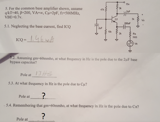 Solved For the common base amplifier shown, assume q/kT=40, | Chegg.com