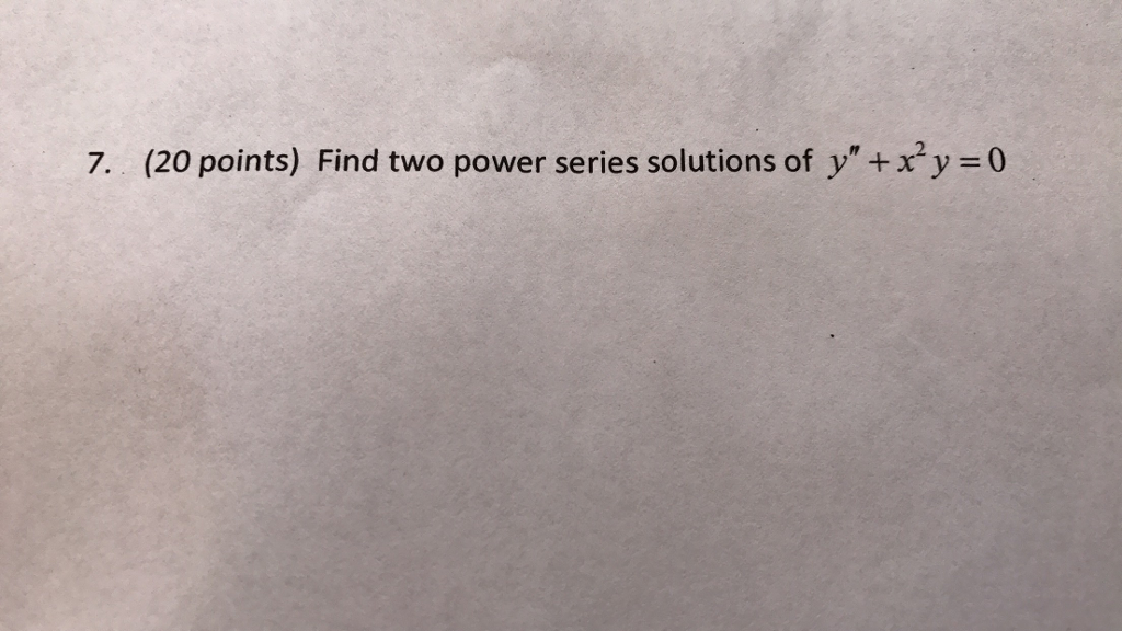 solved-find-two-power-series-solutions-of-y-x-2y-0-chegg