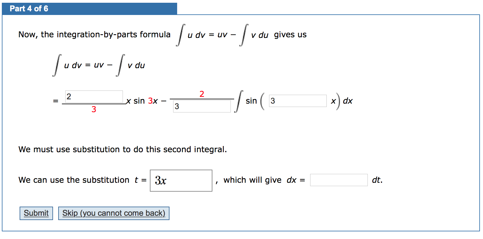 Solved Now The Integration by parts Formula Integral U Dv Chegg