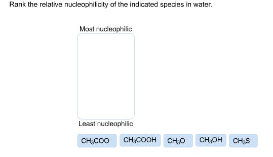 Rank The Relative Nucleophilicity Of The Indicated Species In Water.