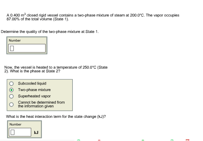 Solved A 0.400 m3 closed rigid vessel contains a two phase Chegg