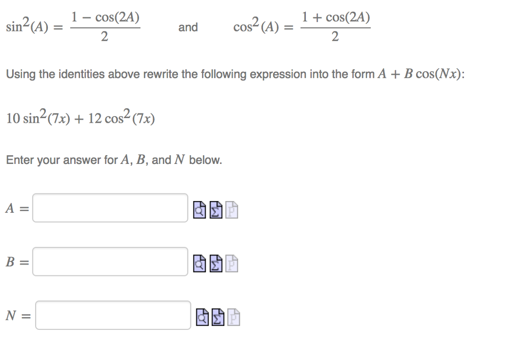 Solved Sin 2 A 1 Cos 2A 2 And Cos 2 A 1 Cos Chegg solved-sin-2-a-1-cos-2a-2-and-cos-2-a-1-cos-chegg