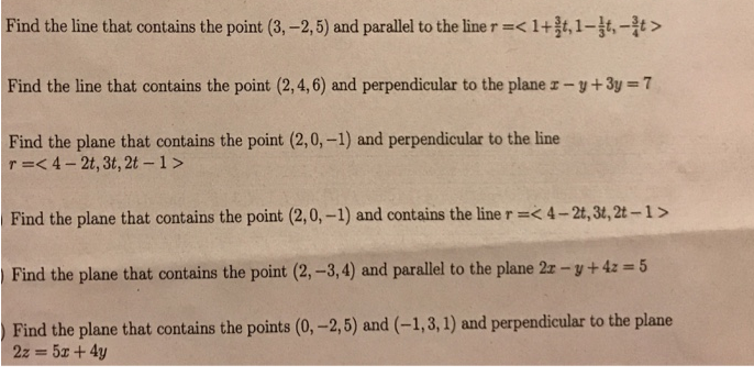 Solved Find the line that contains the point(3,-2,5) and | Chegg.com