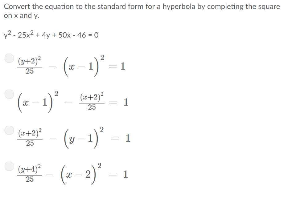 Solved Convert The Equation To The Standard Form For A 