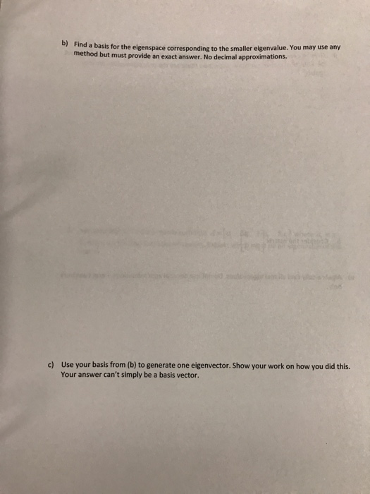 Solved Find A Basis For The Eigenspace Corresponding To The Chegg